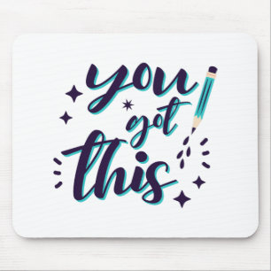 Shirt Test Day Shirt Teacher Student You Got This Mouse Pad