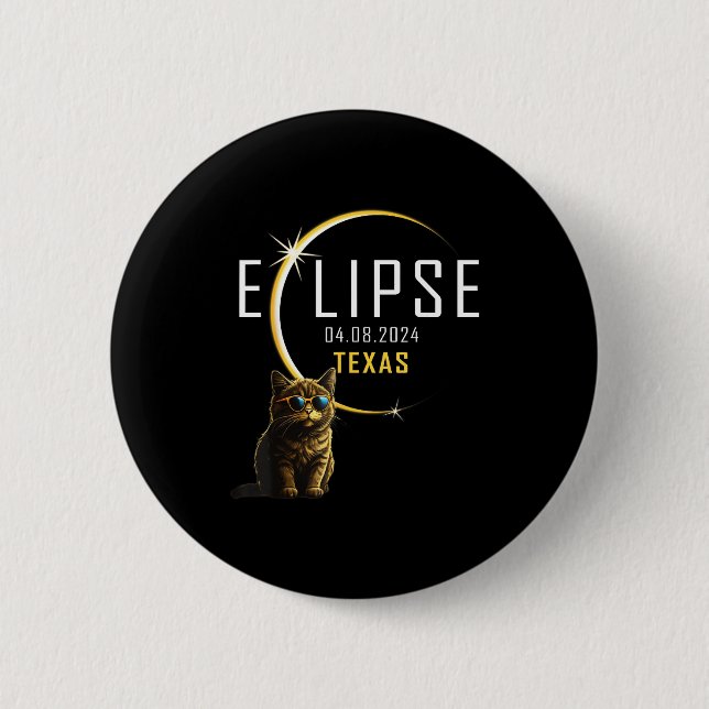 Shirt Texas Total Solar Eclipse Cat 6 Cm Round Badge (Front)