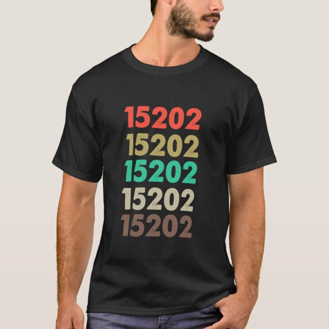 Shirt That Says 15202 Retro Zip Code Zipcode T-Shi (Front)