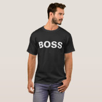 Shirt That Says Boss
