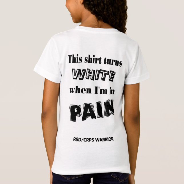 Shirt Turns White/Pain...RSD/CRPS (Back)