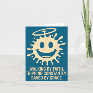 Shirt Walking Faith Tripping Constantly Saved Card