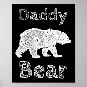 Shirts For Men Funny Daddy Bear T Shirt Fathers Da Poster