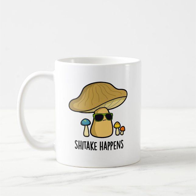 Shitake Happens Funny Mushroom Pun  Coffee Mug (Left)