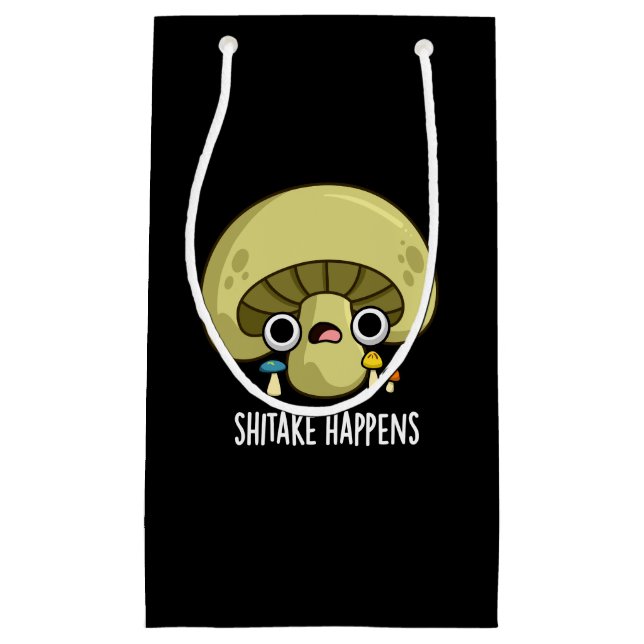 Shitake Happens Funny Mushroom Pun Dark BG Small Gift Bag (Front)