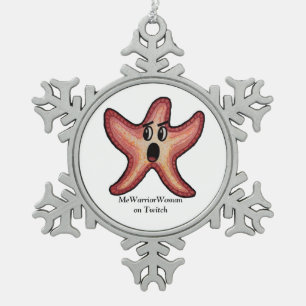 Shocked Starfish, MeWarriorWoman on Twitch Snowflake Pewter Christmas Ornament