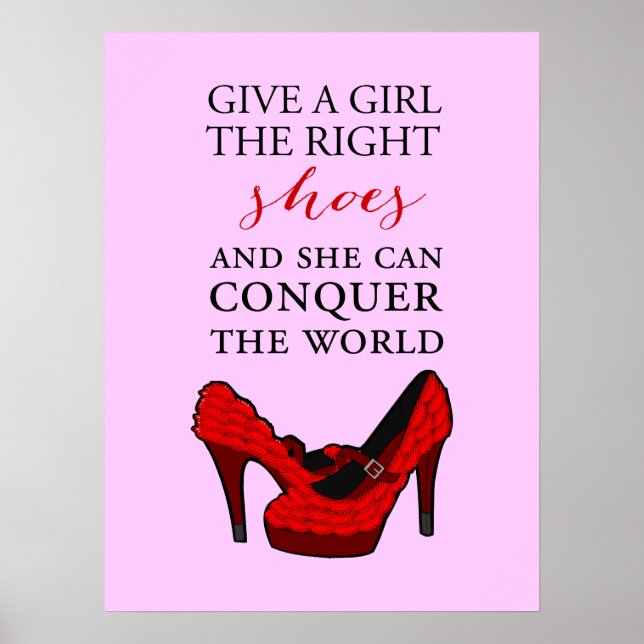 Shoe-aholic, Give a girl the right shoes. Poster (Front)
