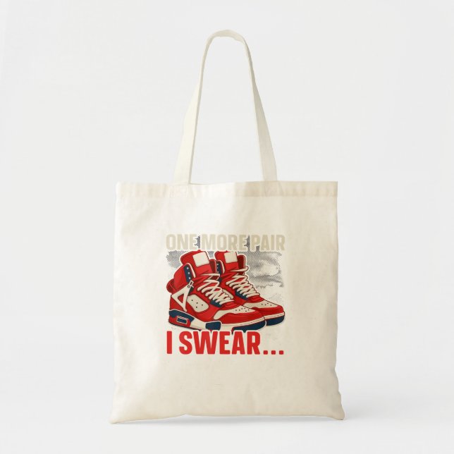 Shoe Collector Sneakerhead Shoe Lover I Love Sneak Tote Bag (Front)