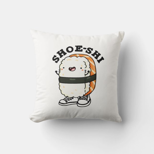 Shoe-shi Funny Sushi Pun Cushion (Front)