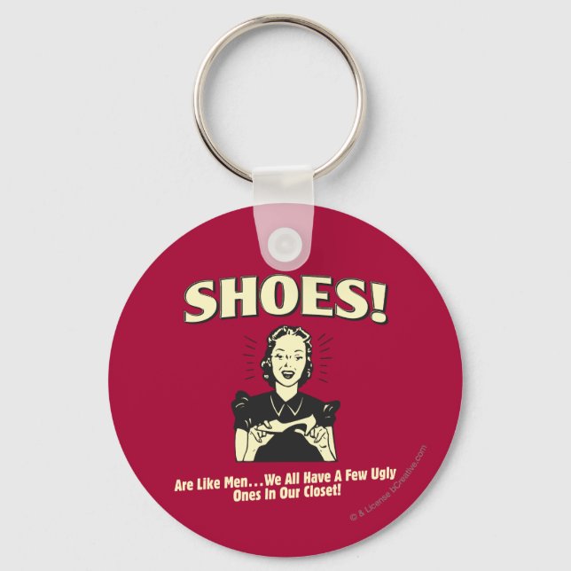 Shoes: Are Like Men Key Ring (Front)