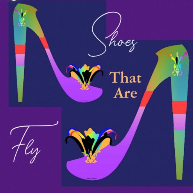 Shoes That Are Fly  Poster (Fashion Poster for Mom)