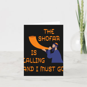 Shofar Is Calling And I Must Go Jewish New Year Ro Card