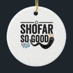 Shofar So good Funny Jewish Hanukkah Holiday Gift<br><div class="desc">chanukah, menorah, hanukkah, dreidel, jewish, judaism, holiday, religion, christmas, </div>