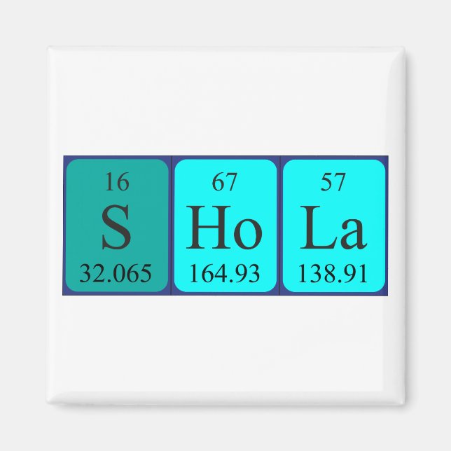 Shola periodic table name magnet (Front)