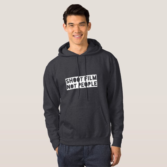 Shoot Film Not People Hoodie - White on Dark (Front Full)