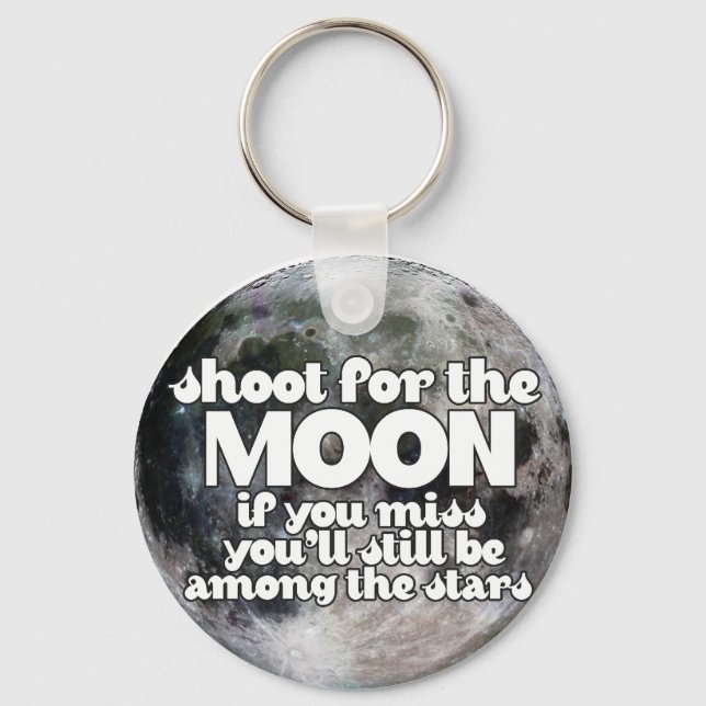 Shoot for the Moon Key Ring (Front)