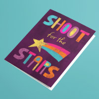 Shoot For the Stars Congratulations Encouragement