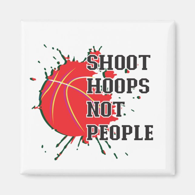 Shoot Hoops Magnet (Front)