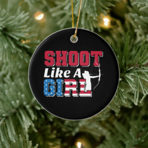 Shoot Like a Girl Patriotic Archery Quote Ceramic Tree Decoration