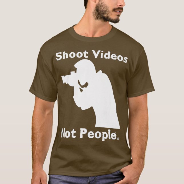 Shoot Videos Not People Anti Guns Action For Gun T-Shirt (Front)