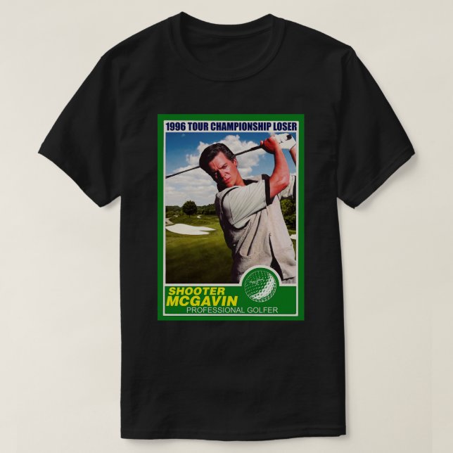 Shooter McGavin Retro 1996 Tour Championship Tradi T-Shirt (Design Front)