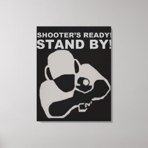 Shooter's Ready Canvas poster