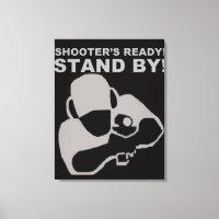 Shooter's Ready Canvas poster