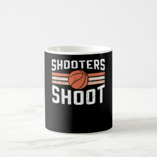 Shooters Shoot Ball   Basketball Design Coffee Mug