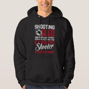 Shooting Dad Some People Have To Wait Their Entire Hoodie