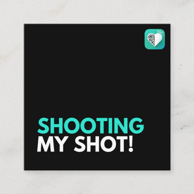 Shooting My Shot Square Business Card (Front)