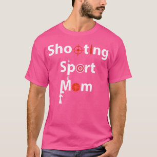 Shooting Sport Mum T-Shirt