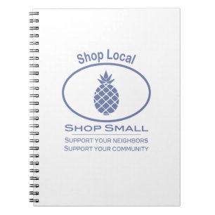 Shop Local, Shop Small blue pineapple Spiral Notebook