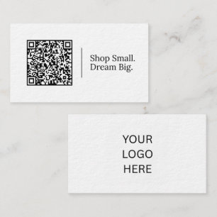 Shop Small. Dream Big.   Customisable QR code Logo Business Card