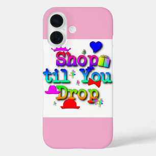 Shop til You Drop Fun Novel iPhone 16 Case