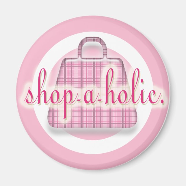 Shopaholic Magnet (Front)