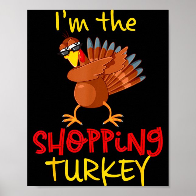 Shopng Turkey Matching Family Group Thanksgiving P Poster (Front)