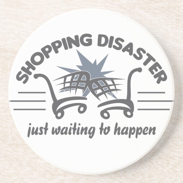 Shopping Disaster coaster (Front)