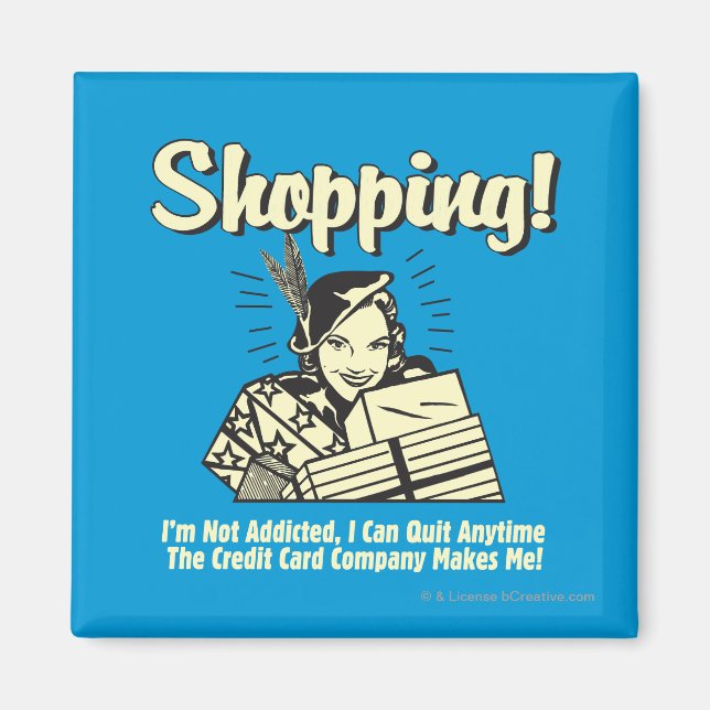 Shopping: I'm Not Addicted Magnet (Front)
