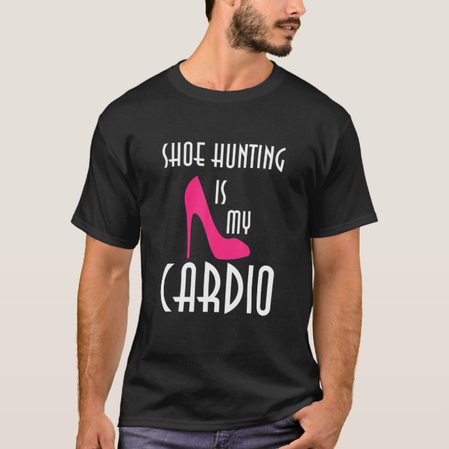 Shopping Shoe Hunting Cardio T-Shirt (Front)