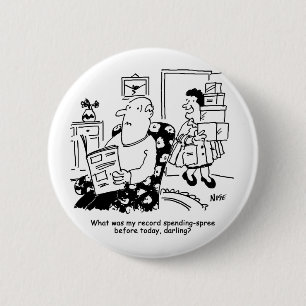 Shopping Trip. Record Spend. Overspending at Shops 6 Cm Round Badge