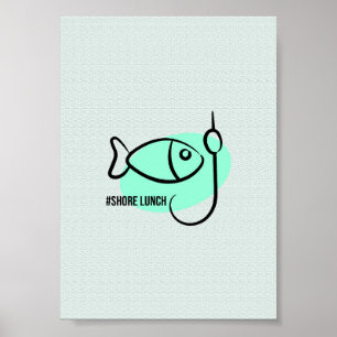 Shore Lunch Fishing Hook & Fish - Minimalist Outdo Poster