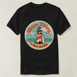 Shore Thing_ New Jersey Lighthouse Artwork T-Shirt