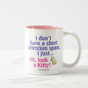 Short Attention Span Kitty (both sides) Two-Tone Coffee Mug
