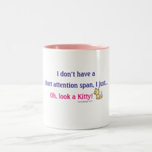 Short Attention Span Kitty Humour Two-Tone Coffee Mug