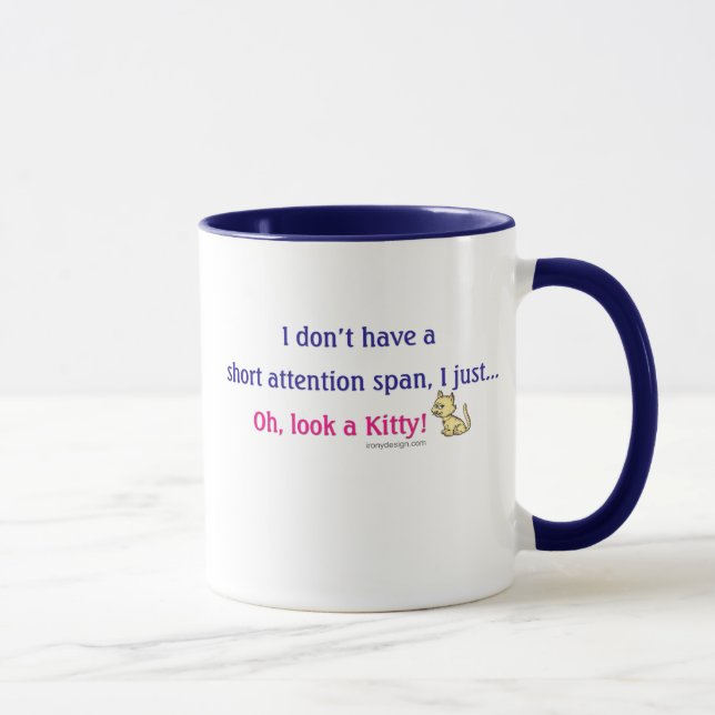 Short Attention Span Kitty Mug (Right)