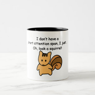 Short Attention Span Squirrel Funny Two-Tone Coffee Mug