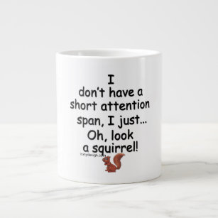 Short Attention Span Squirrel Large Coffee Mug