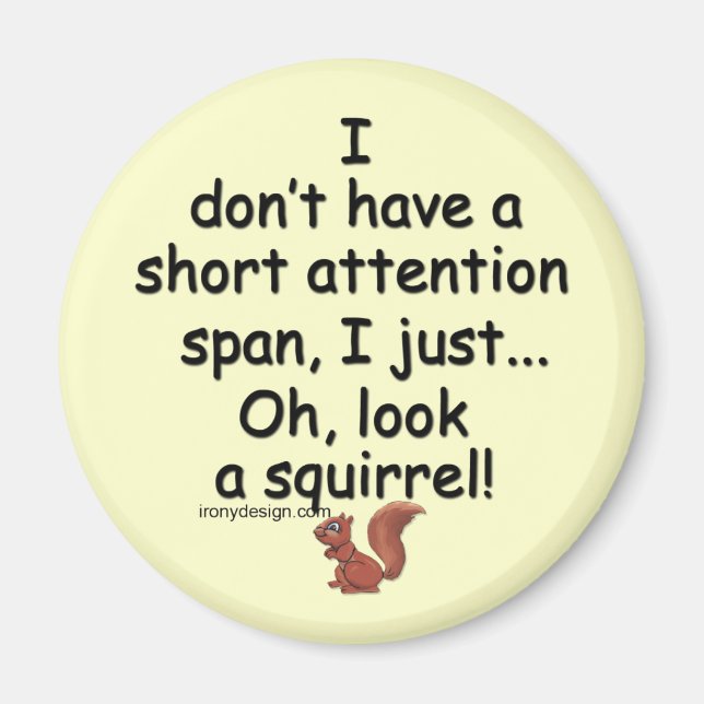 Short Attention Span Squirrel Magnet (Front)