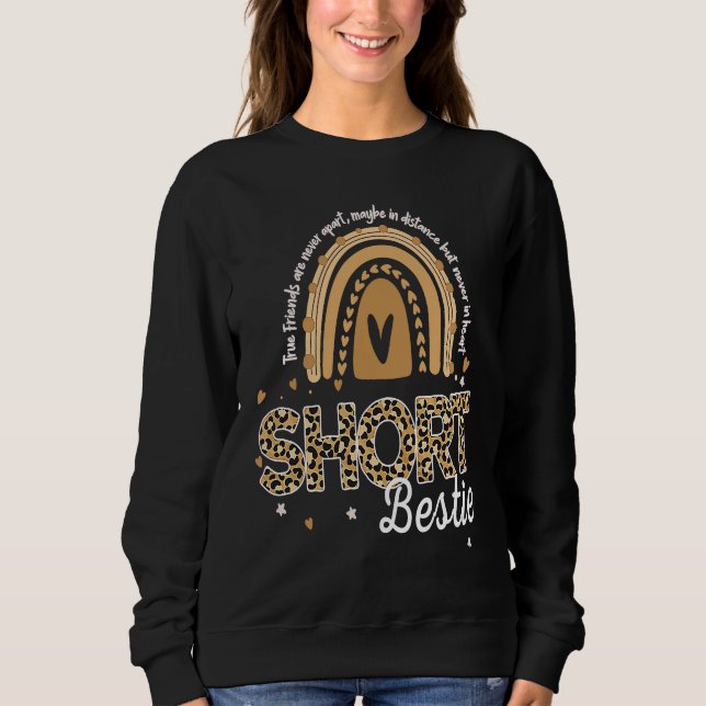 Short Bestie Tall Bestie For Women & Matching Shor Sweatshirt (Front)