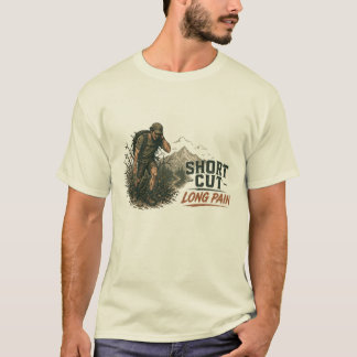 “Short Cut - Long Pain” funny tshirt